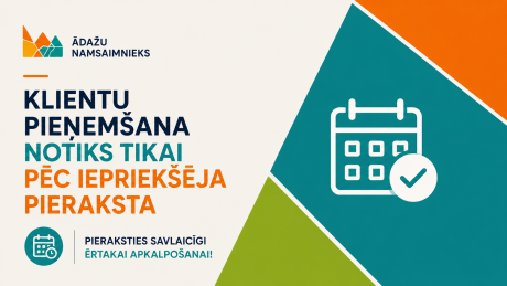 Klientu pieņemšana notiks tikai pēc iepriekšēja pieraksta